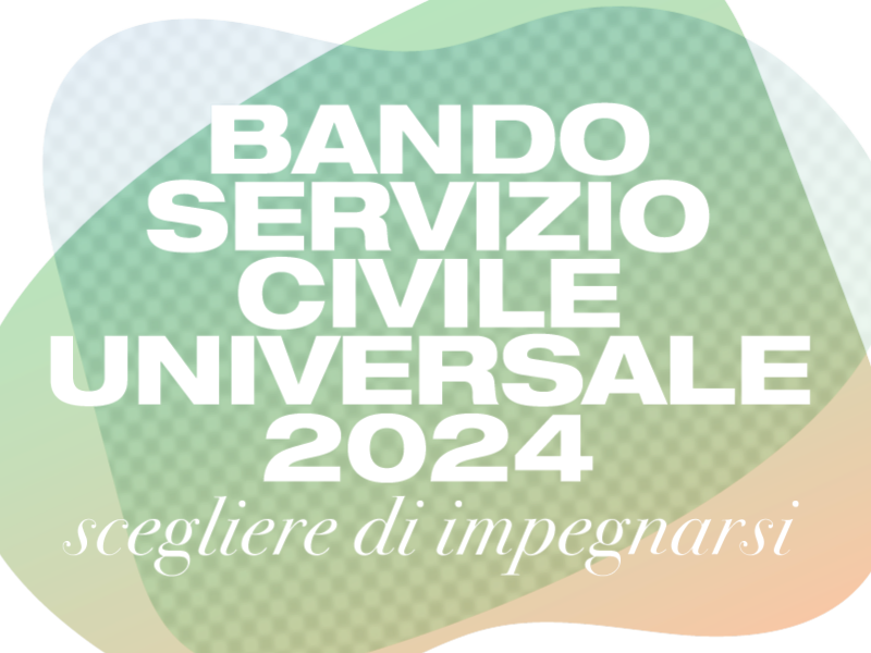 Sono aperte le iscrizioni al nuovo bando per il Servizio Civile Universale